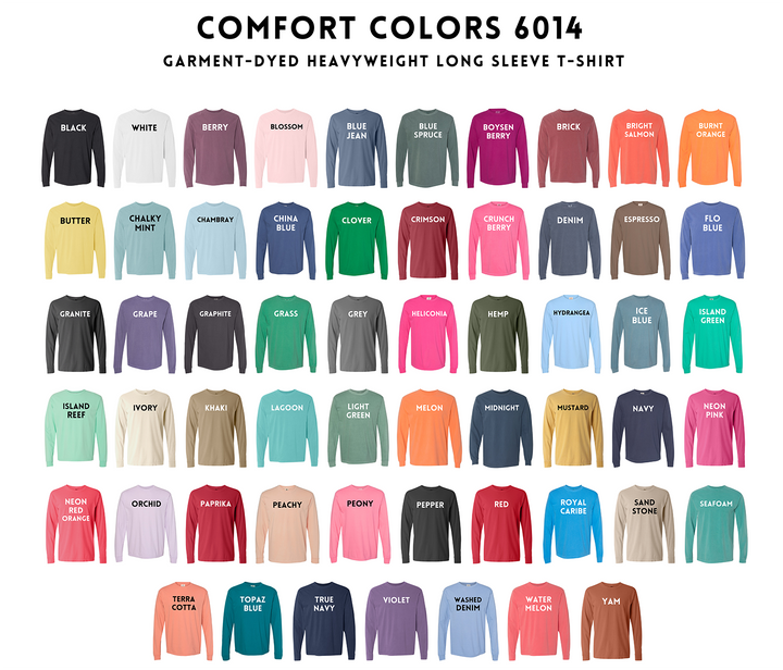 A full color chart of Comfort Colors Long sleeve t-shirts