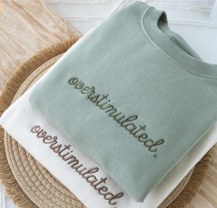 Embroidered Overstimulated Sweatshirt