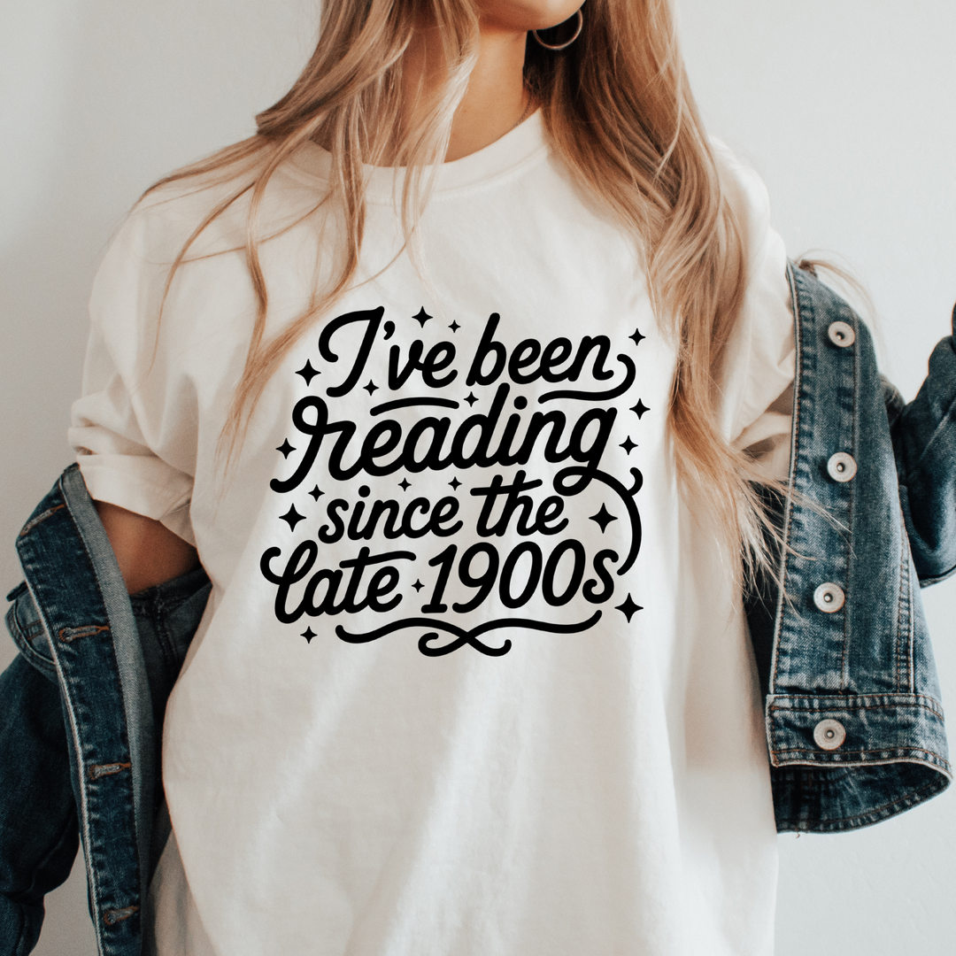 I've Been Reading Since the 1900s T-shirt, 100% Cotton Comfort Colors