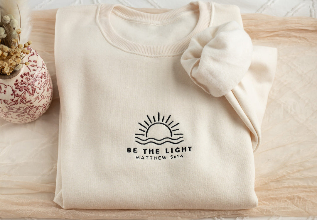 Embroidered Be The Light Sweatshirt, Embroidered Christian Sweatshirt Gift, Embroidered Bible Verse Sweatshirt, Bible Sweatshirt, BET-C-97