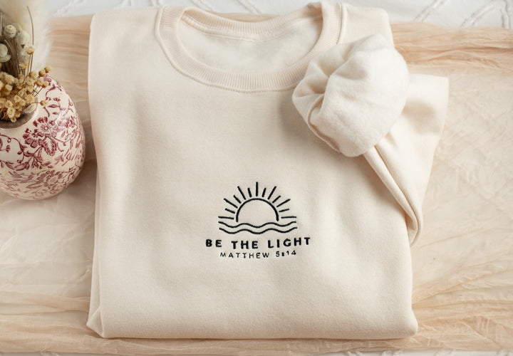 Embroidered Be The Light Sweatshirt, Embroidered Christian Sweatshirt Gift, Embroidered Bible Verse Sweatshirt, Bible Sweatshirt, BET-C-97