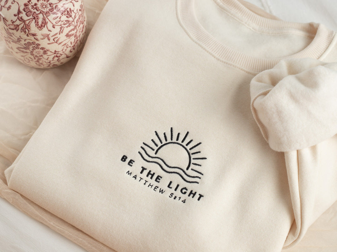 Embroidered Be The Light Sweatshirt, Embroidered Christian Sweatshirt Gift, Embroidered Bible Verse Sweatshirt, Bible Sweatshirt, BET-C-97