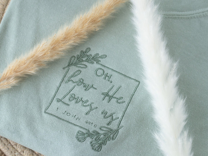 Embroidered Oh How He Loves Us Tshirt, Embroidered Christian Tshirt, Embroidered Bible Verse Tshirt, Christian Gifts, Bible Gift, OHL-C-97
