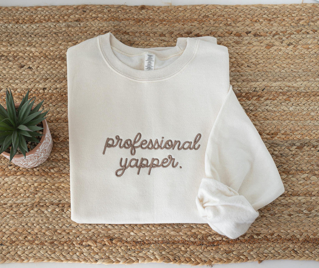 Embroidered Professional Yapper Sweatshirt, Embroidered Funny Crewneck, Anxiety Sweatshirt, Mental Health Sweatshirt, sweatshirt PRO-C-196