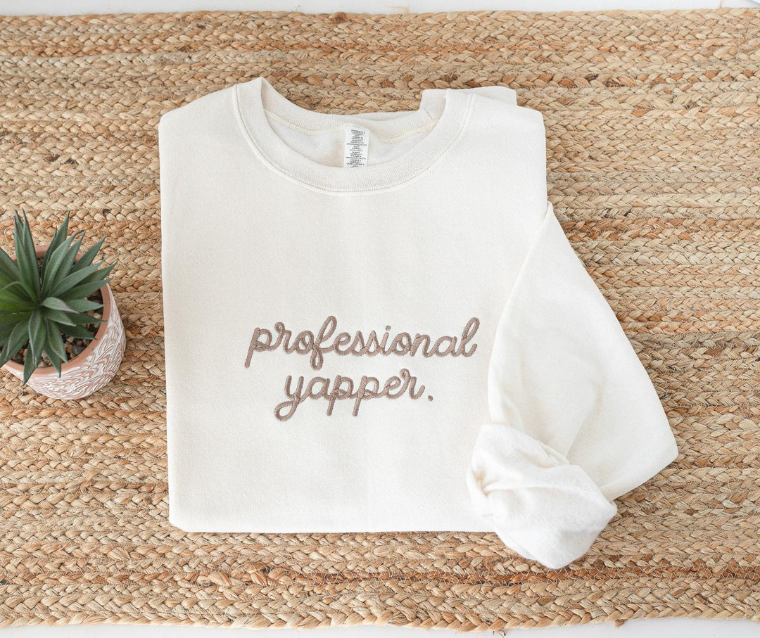 Embroidered Professional Yapper Sweatshirt, Embroidered Funny Crewneck, Anxiety Sweatshirt, Mental Health Sweatshirt, sweatshirt PRO-C-196