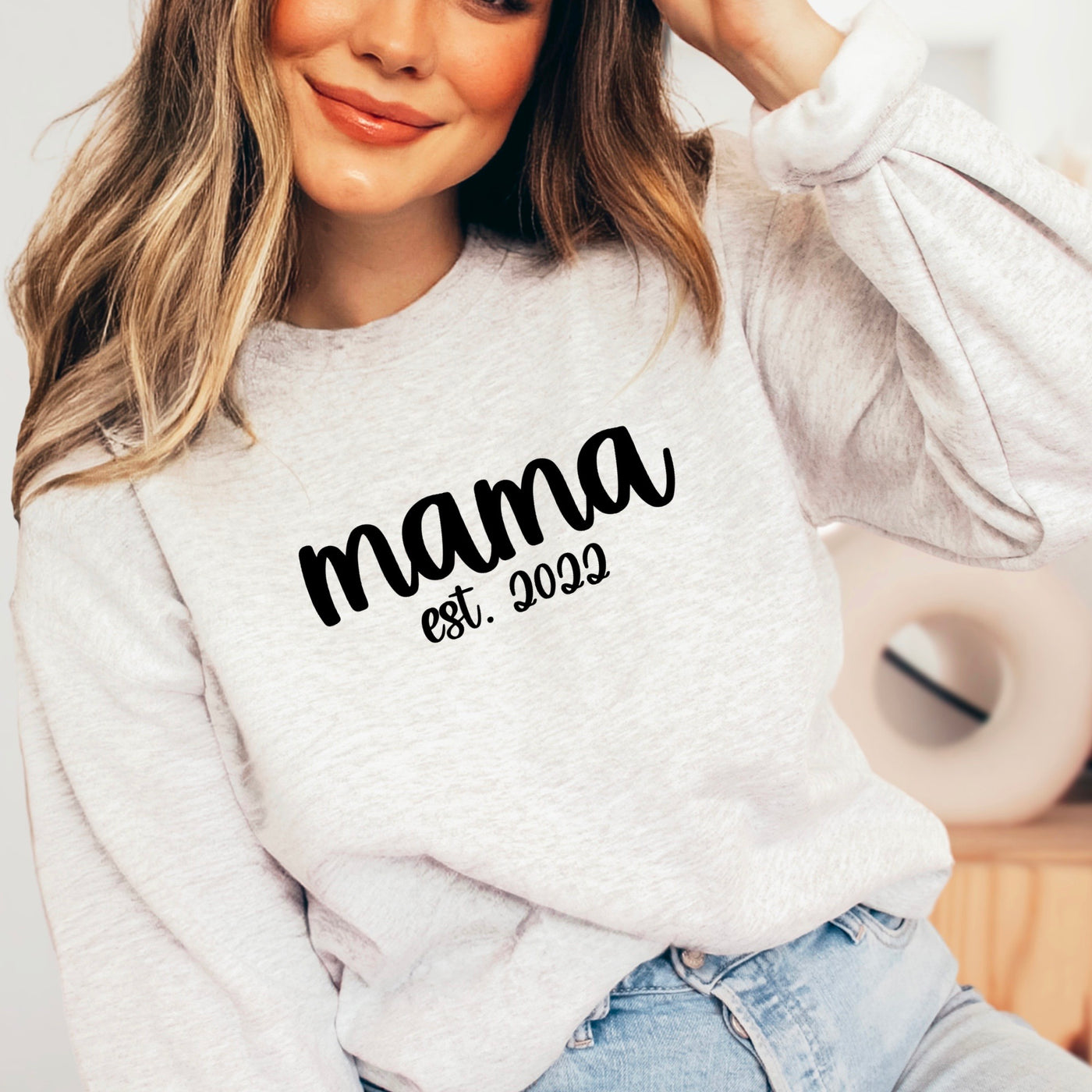 mama est sweatshirt